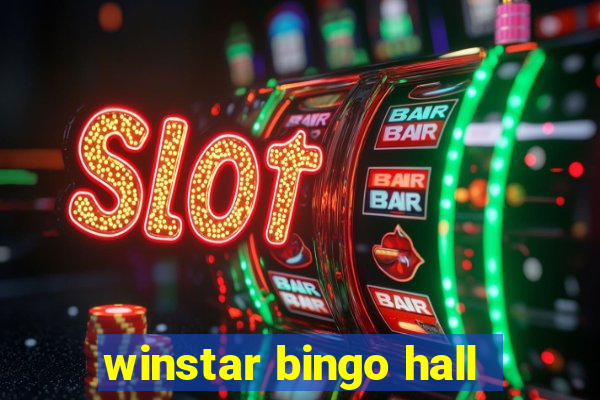 winstar bingo hall