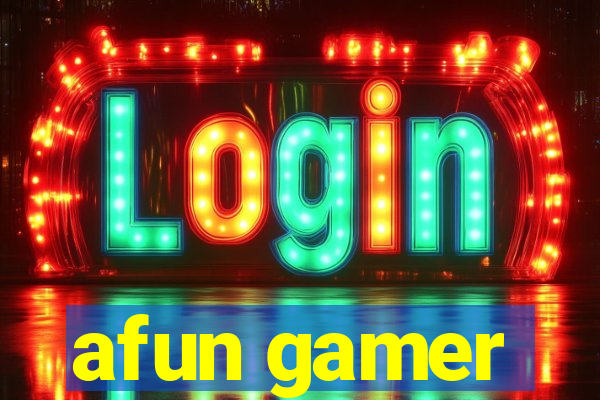 afun gamer