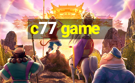 c77 game