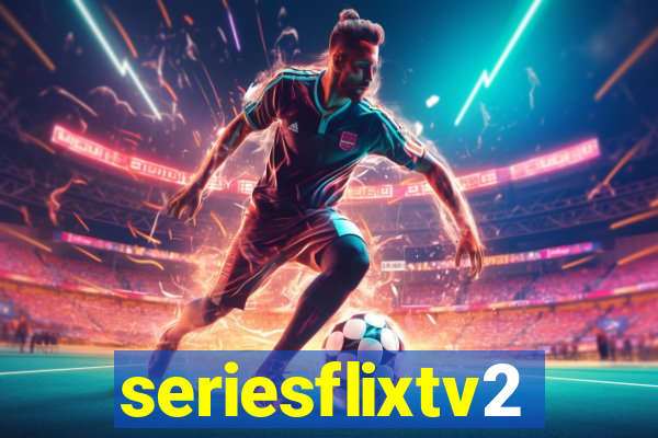 seriesflixtv2