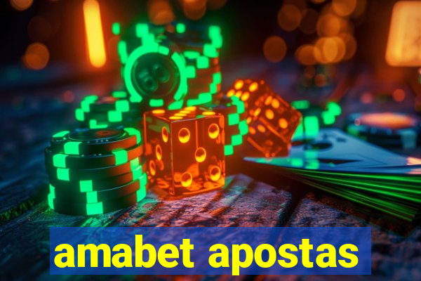 amabet apostas