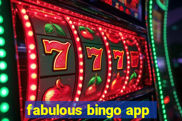 fabulous bingo app