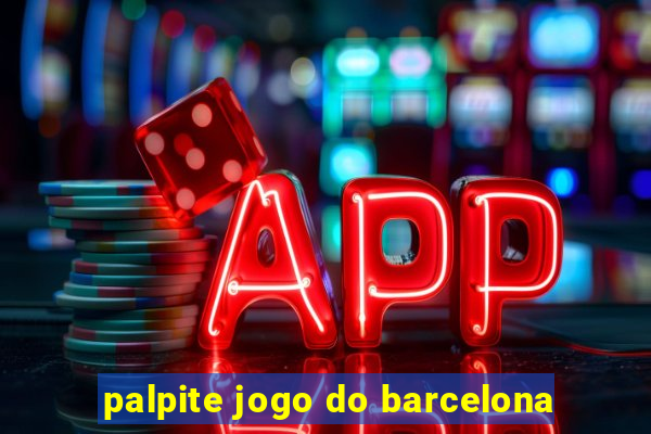 palpite jogo do barcelona