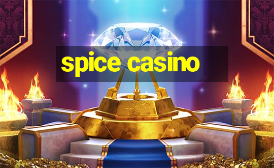 spice casino