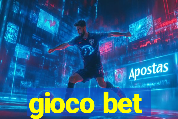 gioco bet