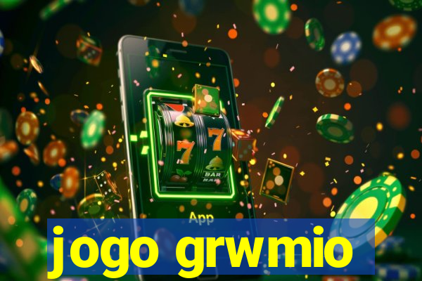 jogo grwmio