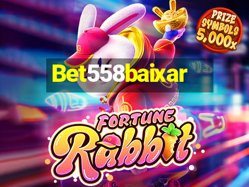 Bet558baixar