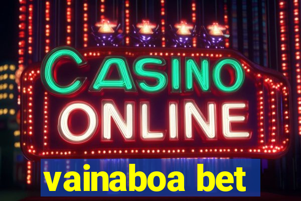 vainaboa bet