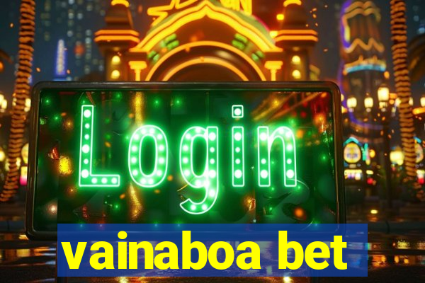 vainaboa bet