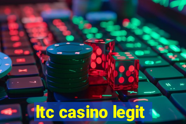 ltc casino legit