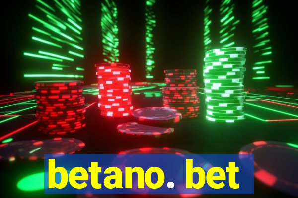 betano. bet