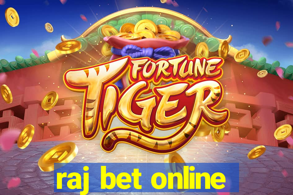 raj bet online