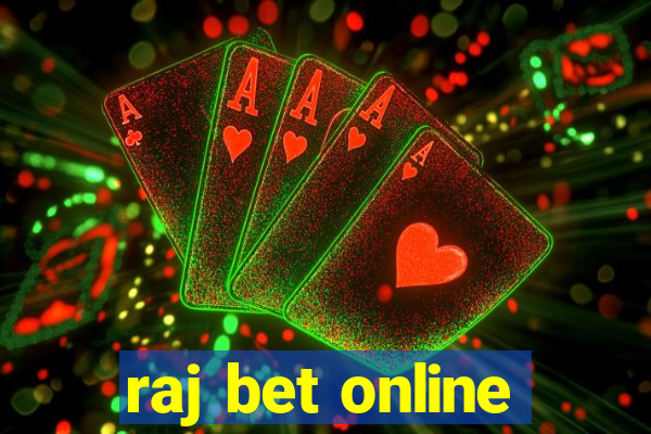 raj bet online