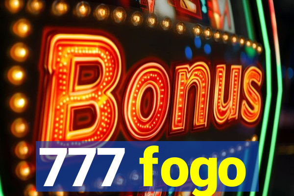 777 fogo