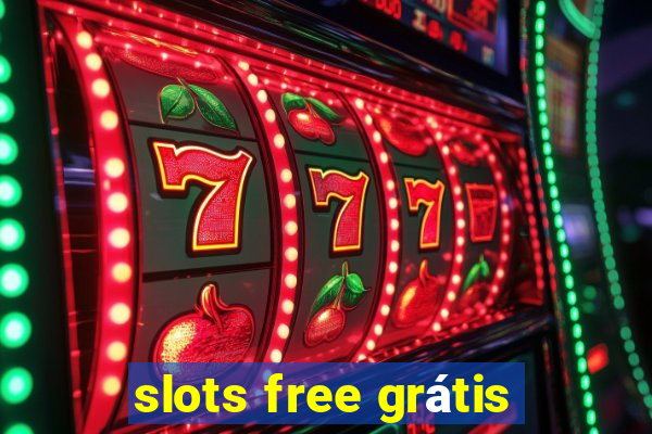 slots free grátis