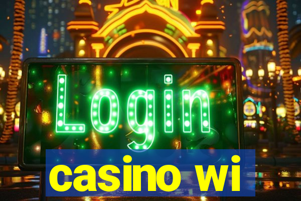 casino wi