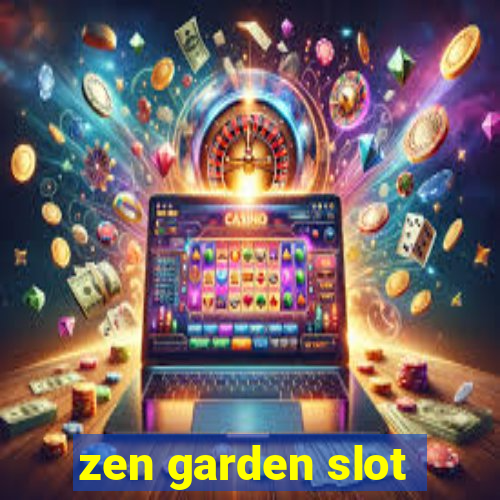 zen garden slot