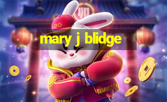 mary j blidge