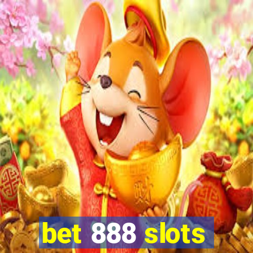 bet 888 slots