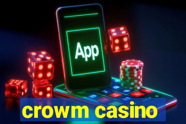 crowm casino