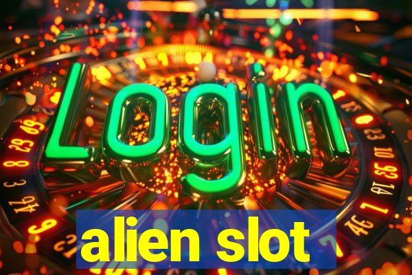 alien slot