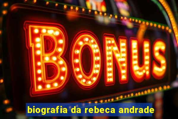 biografia da rebeca andrade