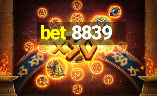 bet 8839