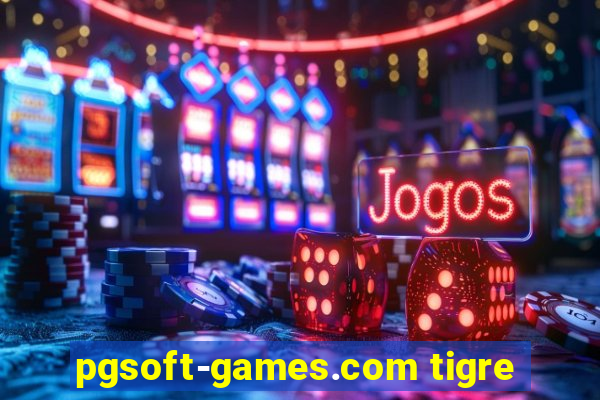 pgsoft-games.com tigre