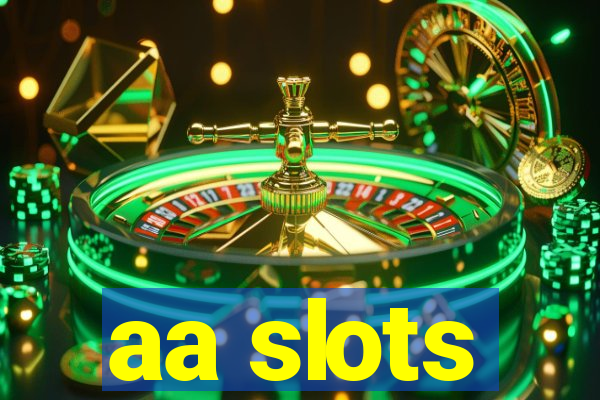 aa slots