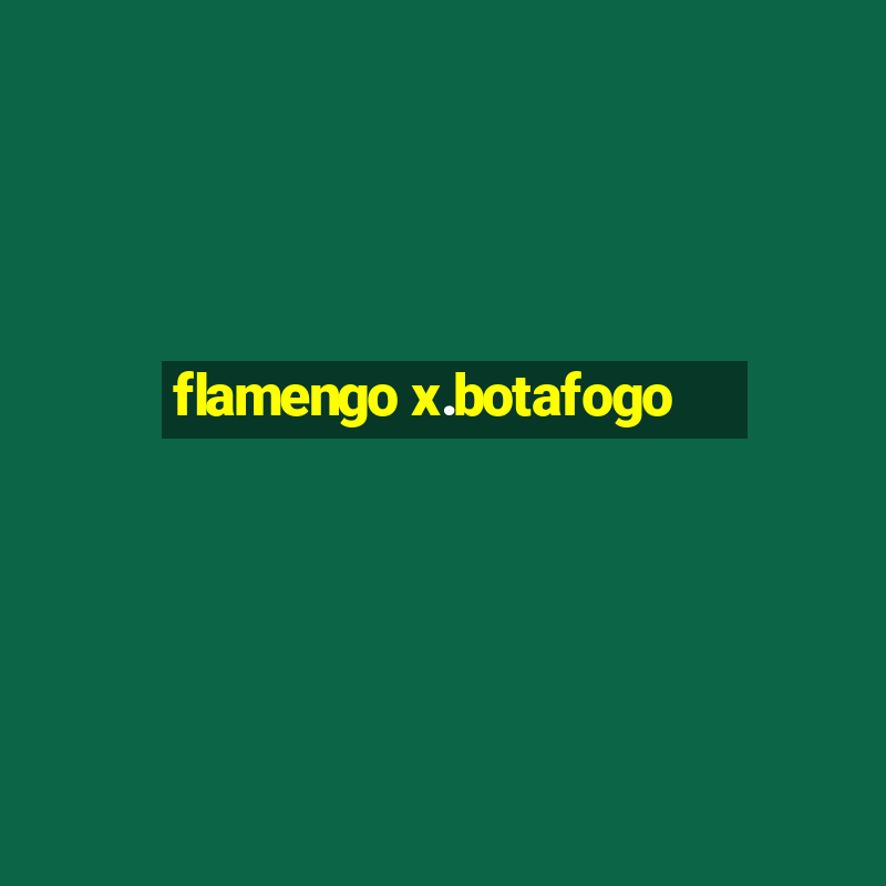 flamengo x.botafogo