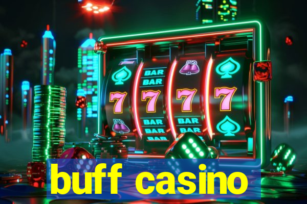 buff casino