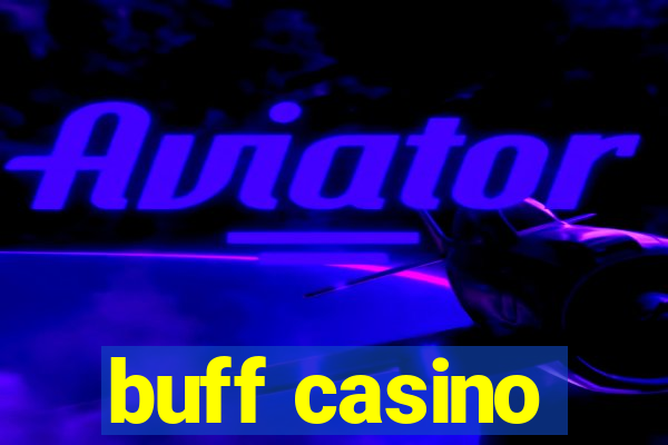 buff casino