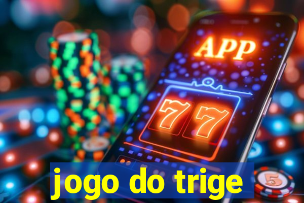 jogo do trige