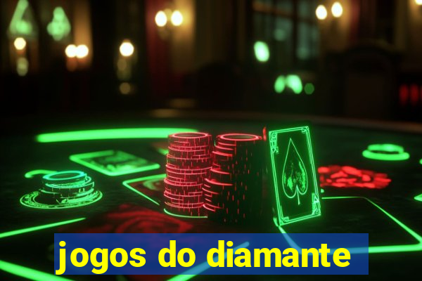 jogos do diamante