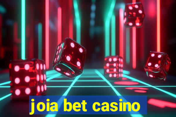 joia bet casino