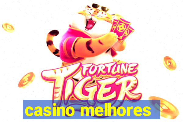 casino melhores