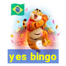 yes bingo