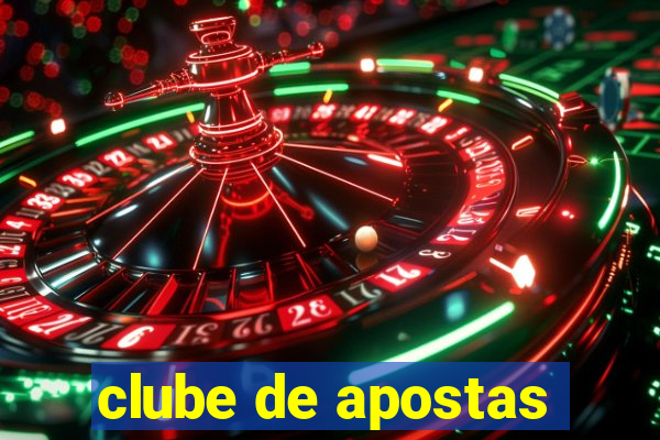 clube de apostas