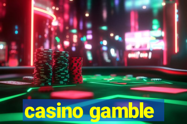 casino gamble