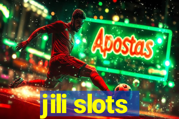 jili slots