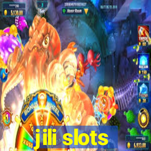 jili slots