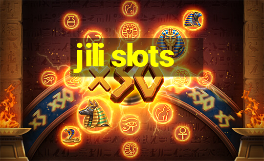 jili slots