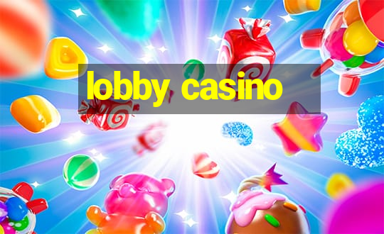 lobby casino