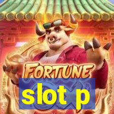 slot p