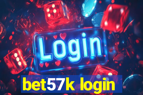 bet57k login