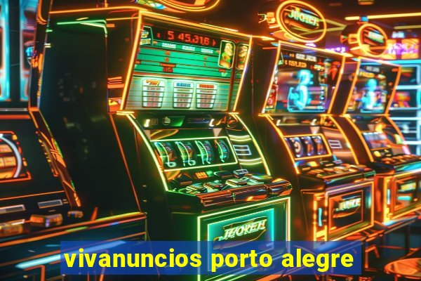 vivanuncios porto alegre