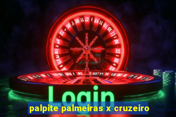 palpite palmeiras x cruzeiro