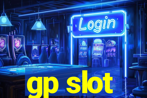 gp slot