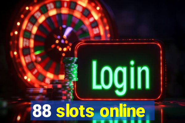 88 slots online