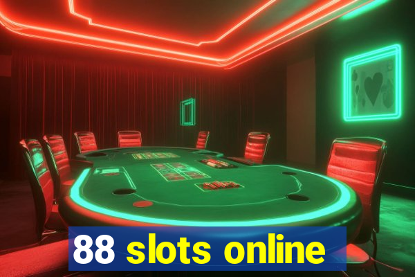 88 slots online